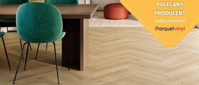 Polecany producent podłóg winylowych Parquetvinyl