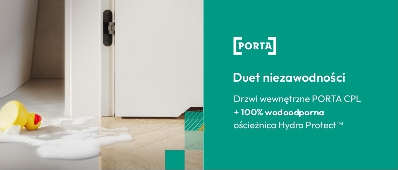 Ościeżnica wodoodporna PORTA Hydro Protect™ + drzwi PORTA CPL - nowy standard trwałości