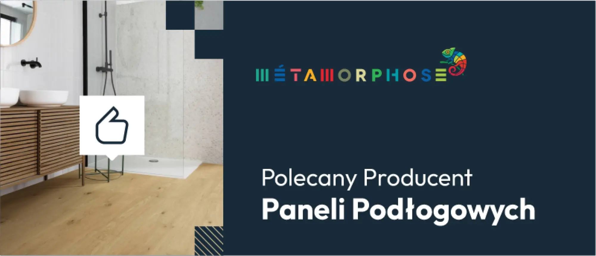 Polecany producent paneli podłogowych Metamorphose