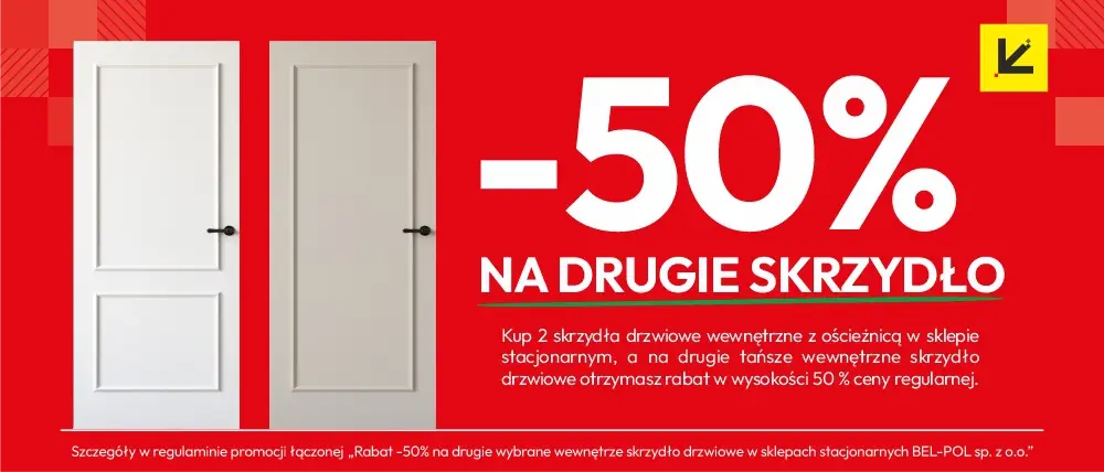 Rabat -50% na drugie wybrane wewnętrzne skrzydło drzwiowe.