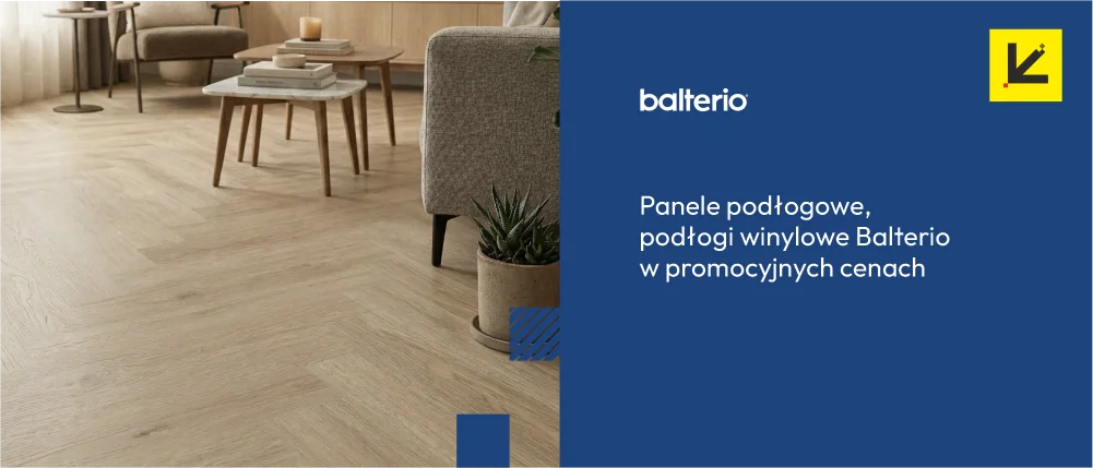 Oferta Specjalna Panele podłogowe i panele winylowe Balteri